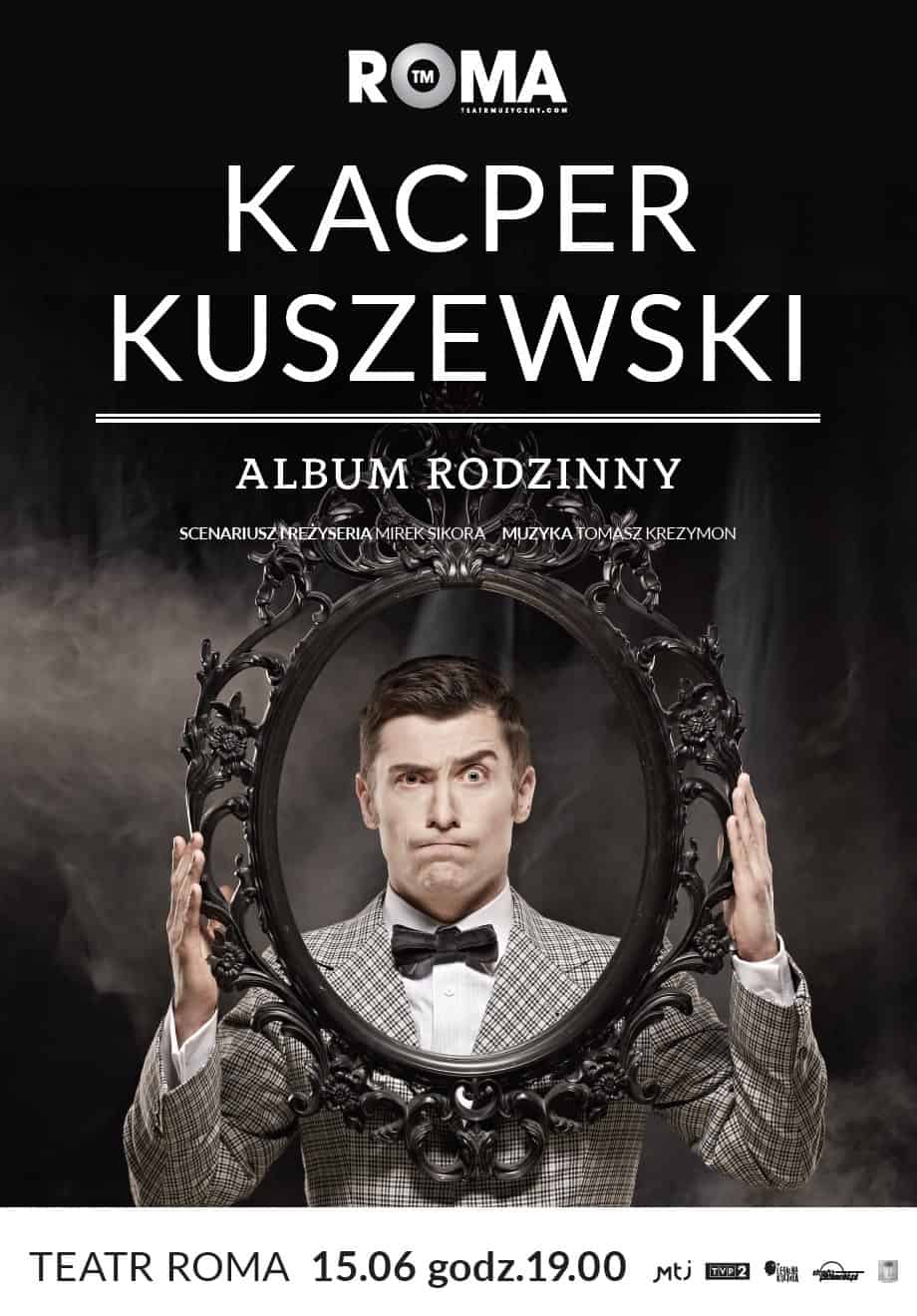 Kacper Kuszewski Spektakl kabaretowo-muzyczny Album Rodzinny – premiera 15 czerwca